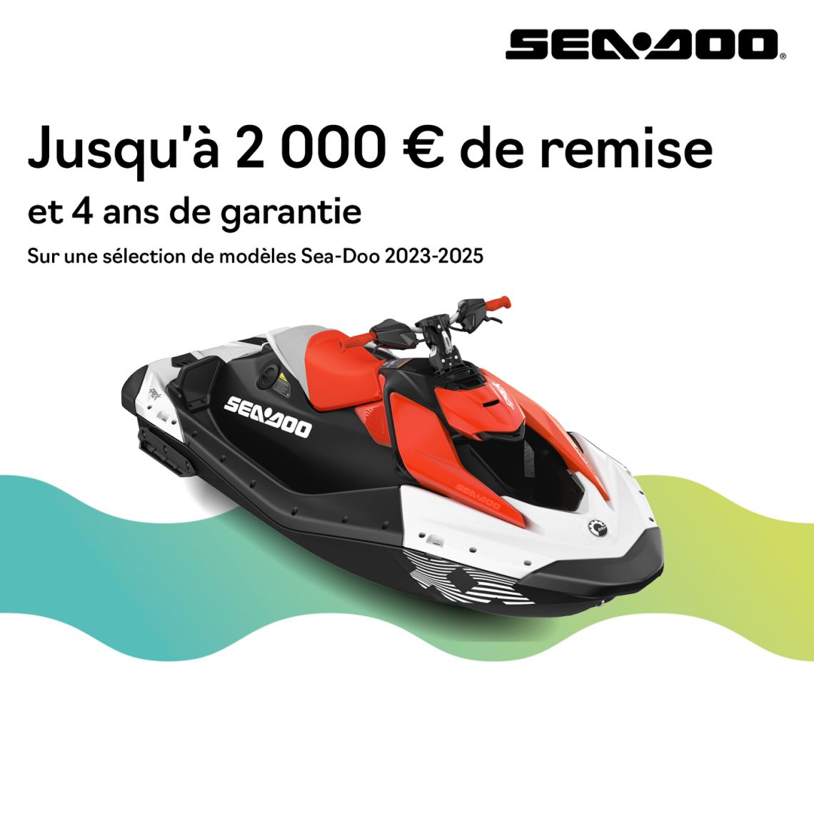 REMISE ET GARANTIE JET SKI SEA DOO